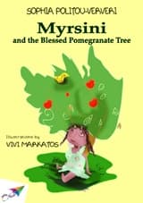 Εξώφυλλο: Myrsini and the Blessed Pomegranate Tree